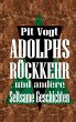 Adolphs Rückkehr (eBook, ePUB) - Bild 1