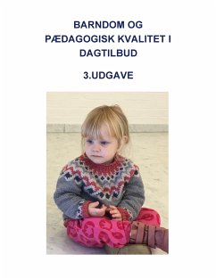 Barndom og pædagogisk kvalitet i dagtilbud (eBook, ePUB)