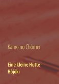 Eine kleine Hütte - Lebensanschauung von Kamo no Chômei (eBook, ePUB)