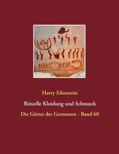 Rituelle Kleidung und Schmuck (eBook, ePUB) - Eilenstein, Harry