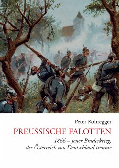 Preußische Falotten (eBook, ePUB) - Rohregger, Peter
