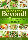 Salads and Beyond: Delicious Salads for Every Occasion! (eBook, ePUB)