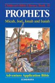 Prophets - Micah, Joel, Jonah and Isaiah (eBook, ePUB) Prophets - Micah, Joel, Jonah and Isaiah (eBook, ePUB)