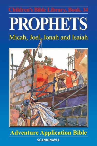 Prophets - Micah, Joel, Jonah and Isaiah (eBook, ePUB)