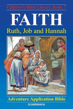 Faith - Ruth, Job and Hannah (eBook, ePUB) - De Graaf, Anne