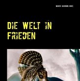 Die Welt in Frieden (eBook, ePUB)