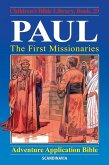 Paul - The First Missionaries (eBook, ePUB) Paul - The First Missionaries (eBook, ePUB)