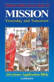 Mission - Yesterday and Tomorrow (eBook, ePUB)