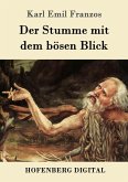 Der Stumme mit dem bösen Blick (eBook, ePUB) Der Stumme mit dem bösen Blick (eBook, ePUB)