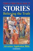 Stories - Believing the Truth (eBook, ePUB) Stories - Believing the Truth (eBook, ePUB)