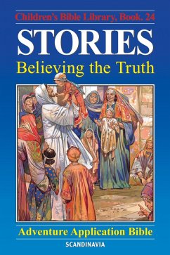 Stories - Believing the Truth (eBook, ePUB) - De Graaf, Anne