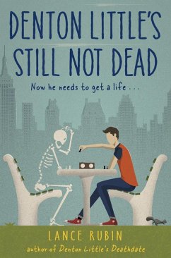 Denton Little's Still Not Dead (eBook, ePUB) - Rubin, Lance