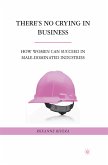 There's No Crying in Business (eBook, PDF)