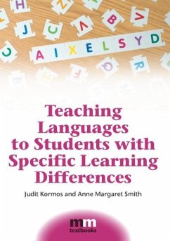 Teaching Languages to Students with Specific Learning Differences (eBook, ePUB) - Kormos, Judit; Smith, Anne Margaret