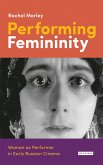 Performing Femininity (eBook, ePUB)