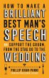 How To Make a Brilliant Best Man's... - Bild 1