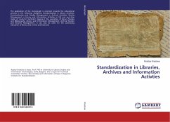 Standardization in Libraries, Archives and Information Activties