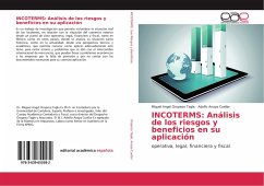 INCOTERMS: Análisis de los riesgos y beneficios en su aplicación - Oropeza Tagle, Miguel Angel;Anaya Cuellar, Adolfo
