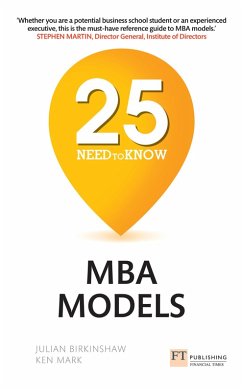 25 Need-to-Know MBA Models (eBook, ePUB) - Birkinshaw, Julian; Mark, Ken