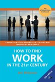 How to Find Work in the 21st Century (eBook, PDF)