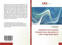 Sediment and nutrient hotspot areas dynamics in Lake Tanganyika Basin - Azanga Ekaka, Oscar;Majaliwa, Mwanjalolo;Kansiime, Frank