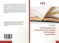 Amélioration de la performance des réseaux informatiques d'entreprises - Digadiga, Emile AMANI;Kala, Jean Robert