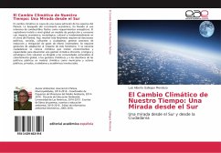 El Cambio Climático de Nuestro Tiempo: Una Mirada desde el Sur - Gallegos Mendoza, Luis Alberto