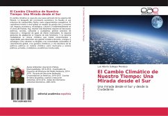 El Cambio Climático de Nuestro Tiempo: Una Mirada desde el Sur