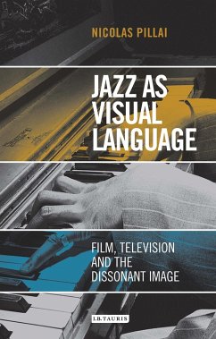 Jazz as Visual Language (eBook, ePUB) - Pillai, Nicolas