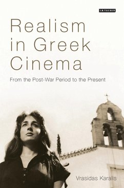 Realism in Greek Cinema (eBook, ePUB) - Karalis, Vrasidas