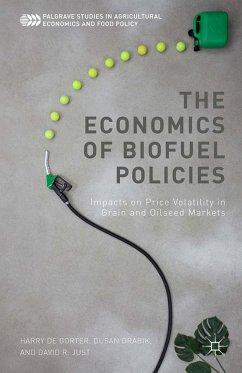 The Economics of Biofuel Policies (eBook, PDF) - de Gorter, Harry; Drabik, D.; Just, David R.