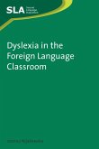 Dyslexia in the Foreign Language Classroom (eBook, ePUB)