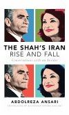 The Shah's Iran - Rise and Fall (eBook, ePUB)