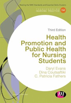 Health Promotion and Public Health for Nursing Students (eBook, PDF) - Evans, Daryl; Coutsaftiki, Dina; Fathers, C. Patricia