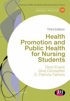 Health Promotion and Public Health for Nursing Students (eBook, ePUB) - Evans, Daryl; Coutsaftiki, Dina; Fathers, C. Patricia