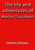 The life and adventures of Martin chuzzlewit (eBook, ePUB)