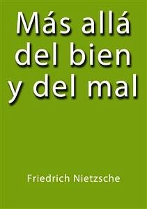 Mas alla del bien y del mal (eBook, ePUB) - Nietzsche, Friedrich; Nietzsche, Friedrich; Nietzsche, Friedrich