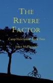 The Revere Factor (Camp Hawthorne Series, #2) (eBook, ePUB) The Revere Factor (Camp Hawthorne Series, #2) (eBook, ePUB)