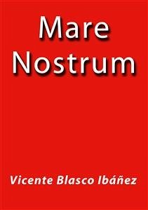Mare Nostrum (eBook, ePUB) - Blasco Ibáñez, Vicente