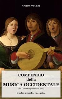 Compendio della Musica Occidentale (eBook, ePUB) - Pasceri, Carlo