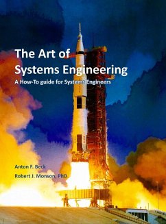 The Art of Systems Engineering - Monson, Robert J; Beck, Anton F