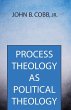 Process Theology as Political Theology - Bild 1