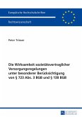 Die Wirksamkeit sozietätsvertraglicher Versorgungsregelungen unter besonderer Berücksichtigung von § 723 Abs. 3 BGB und § 138 BGB