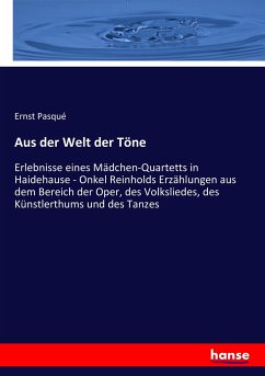 Aus der Welt der Töne - Pasque, Ernst