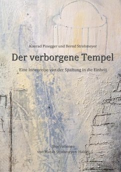 Der verborgene Tempel - Strohmeyer, Bernd;Pinegger, Konrad