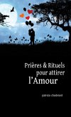 Prières et rituels pour attirer l'Amour