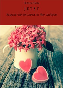 J E T Z T (eBook, ePUB) - Hotz, Helena