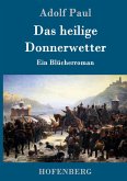 Das heilige Donnerwetter Das heilige Donnerwetter