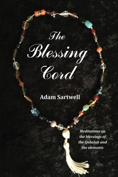 The Blessing Cord - Sartwell, Adam
