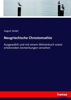 Neugriechische Chrestomathie - Seidel, August